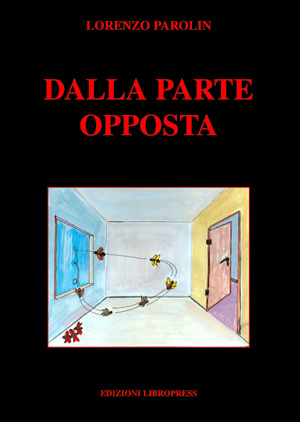 Lorenzo Parolin - Dalla Parte Opposta